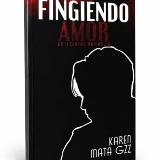Fingiendo Amor
