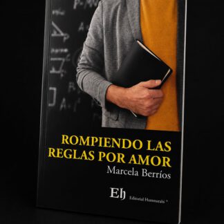 Rompiendo las Reglas por Amor