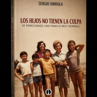 Los Hijos no Tienen la Culpa